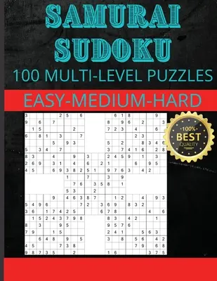 Samurai Sudoku: Samurai Sudoku Puzzles 33 Easy - 33 Medium - 34 Hard Puzzles
