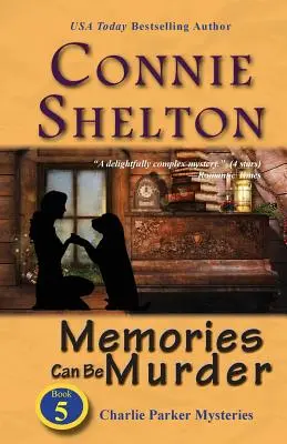 Amintirile pot fi o crimă: Charlie Parker Mysteries, Cartea 5 - Memories Can Be Murder: Charlie Parker Mysteries, Book 5