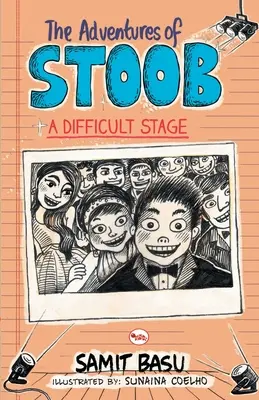 Aventurile lui Stoob: O etapă dificilă - The Adventures of Stoob: A Difficult Stage