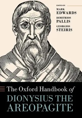 Manualul Oxford al lui Dionisie Areopagitul - The Oxford Handbook of Dionysius the Areopagite