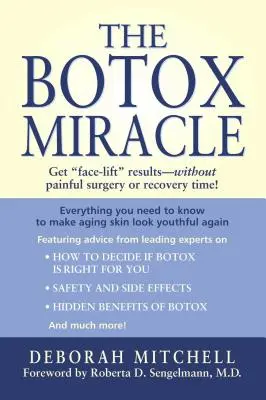 Miracolul Botox - The Botox Miracle