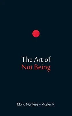 Arta de a nu fi - The Art of Not Being