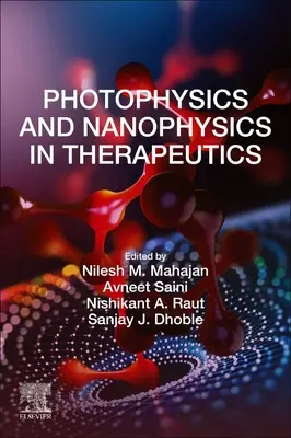 Fotofizica și nanofizica în terapeutică - Photophysics and Nanophysics in Therapeutics