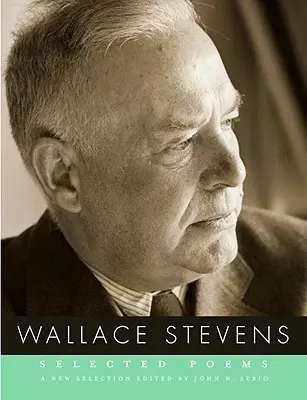 Poezii alese de Wallace Stevens - Selected Poems of Wallace Stevens