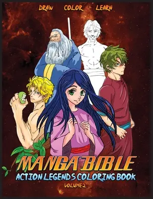 Biblia Manga Action Legends Vol 2: Carte de colorat - Manga Bible Action Legends Vol 2: Coloring Book