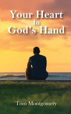 Inima ta în mâna lui Dumnezeu - Your Heart In God's Hand