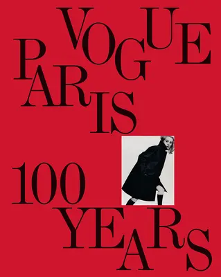 Vogue Paris: 100 de ani - Vogue Paris: 100 Years