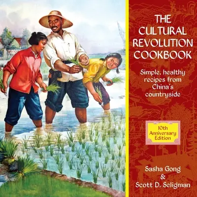 Cartea de bucate a revoluției culturale - Cultural Revolution Cookbook