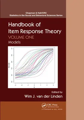 Manual de teoria răspunsului la item: Volumul 1: Modele - Handbook of Item Response Theory: Volume 1: Models