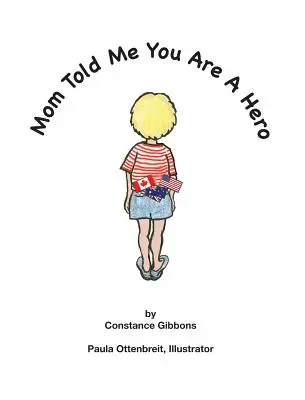 Mama mi-a spus că ești un erou - Mom Told Me You Are A Hero