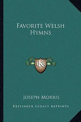 Imnurile galeze preferate - Favorite Welsh Hymns