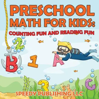 Matematică preșcolară pentru copii: Număratul distractiv și cititul distractiv - Preschool Math For Kids: Counting Fun and Reading Fun