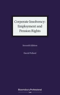 Insolvența corporativă: Drepturile de angajare și de pensie - Corporate Insolvency: Employment and Pension Rights