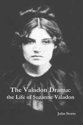 Drama Valadon: viața lui Suzanne Valadon - The Valadon Drama: the Life of Suzanne Valadon