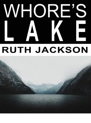 Lacul curvelor - Whore's Lake