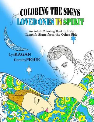 Colorarea semnelor de la cei dragi în spirit - Coloring The Signs From Loved Ones In Spirit