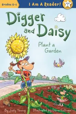 Digger și Daisy plantează o grădină - Digger and Daisy Plant a Garden