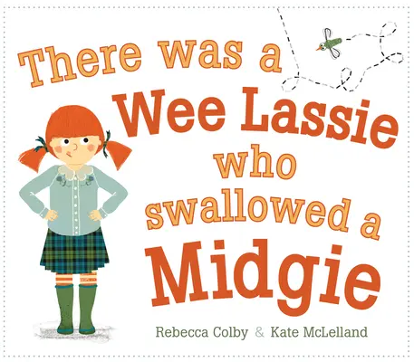 A fost o iepurașcă care a înghițit un Midgie - There Was a Wee Lassie Who Swallowed a Midgie