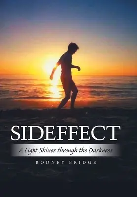 Sideffect: O lumină strălucește prin întuneric - Sideffect: A Light Shines Through the Darkness