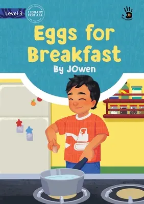 Ouă pentru micul dejun - Eggs for Breakfast