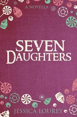Șapte fiice: O nuvelă Catalain Book of Secrets - Seven Daughters: A Catalain Book of Secrets Novella