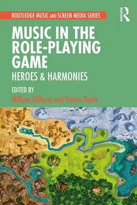 Muzica în jocurile de rol: eroi și armonii - Music in the Role-Playing Game: Heroes & Harmonies