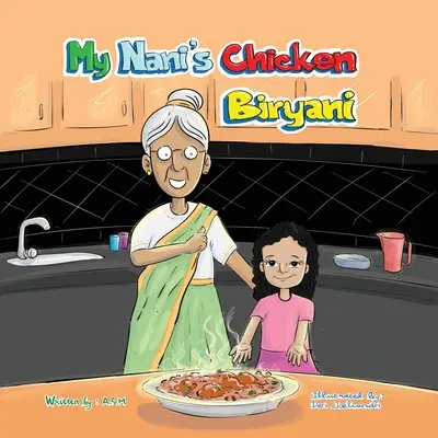 Puiul Biryani al lui Nani al meu - My Nani's Chicken Biryani