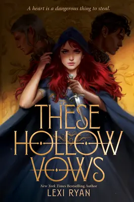 Aceste jurăminte goale - These Hollow Vows