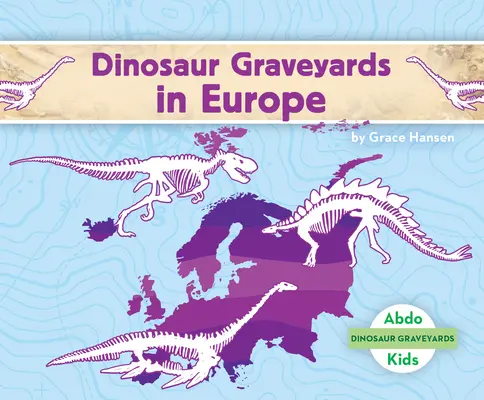 Cimitire de dinozauri în Europa - Dinosaur Graveyards in Europe