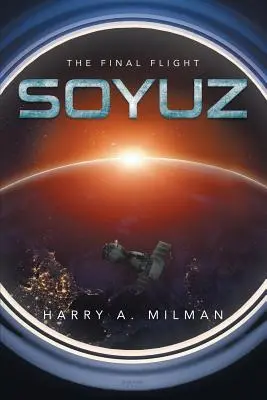 Soyuz: Zborul final - Soyuz: The Final Flight