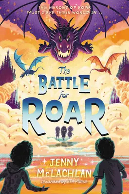 Bătălia pentru Roar - The Battle for Roar