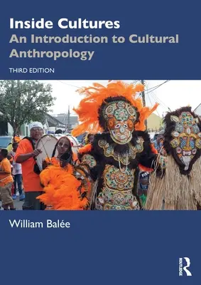 În interiorul culturilor: O introducere în antropologia culturală - Inside Cultures: An Introduction to Cultural Anthropology