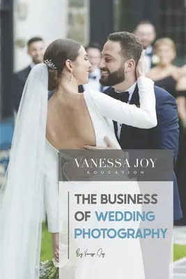 Afacerea fotografiei de nuntă - The Business of Wedding Photography