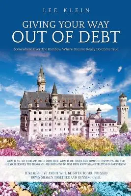 Dăruirea pentru a scăpa de datorii - Giving Your Way Out of Debt