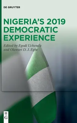 Experiența democratică a Nigeriei din 2019 - Nigeria's 2019 Democratic Experience