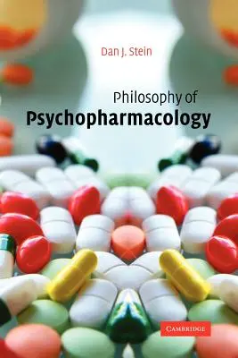 Filosofia psihofarmacologiei - Philosophy of Psychopharmacology