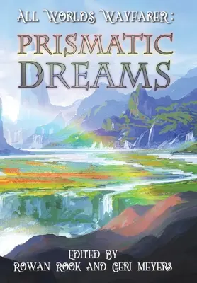 Vise prismatice - Prismatic Dreams