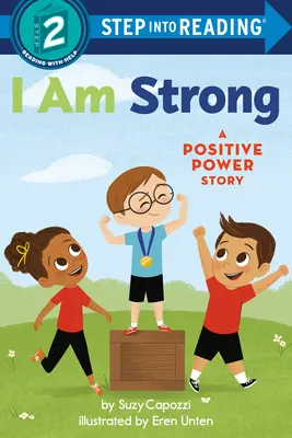 Sunt puternic: O poveste cu putere pozitivă - I Am Strong: A Positive Power Story