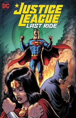 Justice League: Ultima plimbare - Justice League: Last Ride