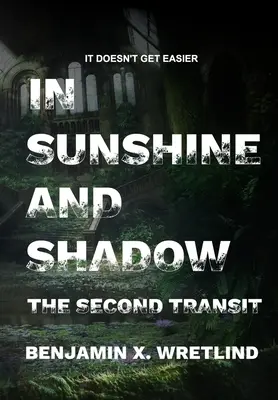 Soare și umbră: Exodul sau al doilea tranzit - Sunshine and Shadow: Exodus, or The Second Transit
