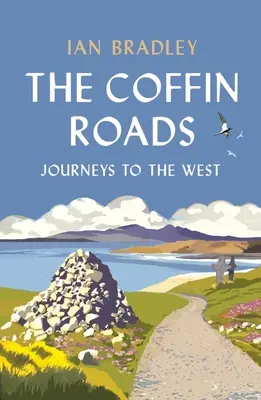 Drumurile coșciugului: Călătorii spre vest - The Coffin Roads: Journeys to the West