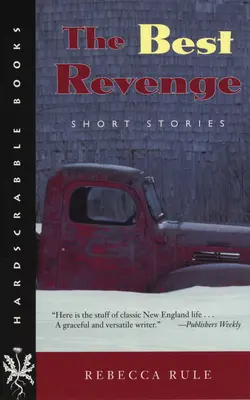 Cea mai bună răzbunare: povestiri scurte - The Best Revenge: Short Stories
