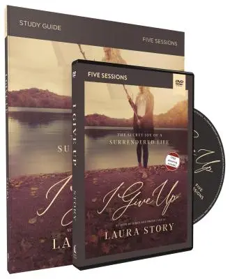 Eu renunț Ghid de studiu cu DVD: Bucuria secretă a unei vieți predate - I Give Up Study Guide with DVD: The Secret Joy of a Surrendered Life