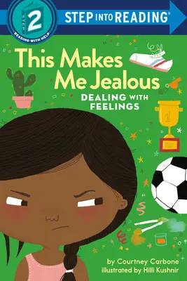 Asta mă face gelos: Confruntarea cu sentimentele - This Makes Me Jealous: Dealing with Feelings