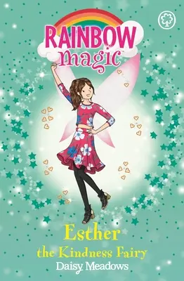 Magia Curcubeului: Esther Zâna Bunăvoinței - The Friendship Fairies Book 1 - Rainbow Magic: Esther the Kindness Fairy - The Friendship Fairies Book 1