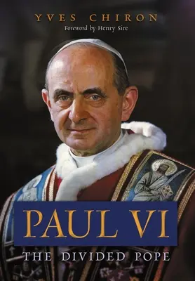 Paul al VI-lea: Papa divizat - Paul VI: The Divided Pope