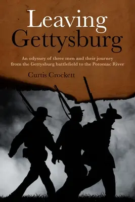 Plecarea din Gettysburg - Leaving Gettysburg