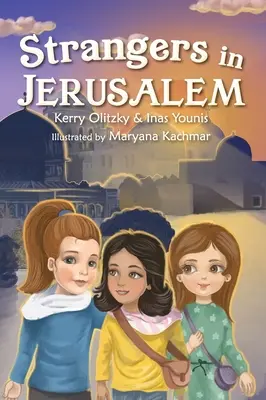 Străini în Ierusalim - Strangers in Jerusalem