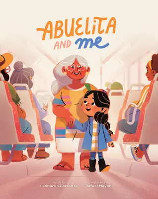 Abuelita și cu mine - Abuelita and Me