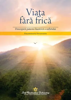 A trăi fără teamă (română) - Living Fearlessly (Romanian)